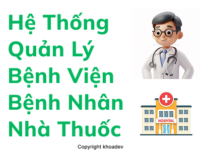 Source code website quản lý bệnh viện, quản lý bệnh nhân - bác sĩ và đặt lịch khám bệnh online